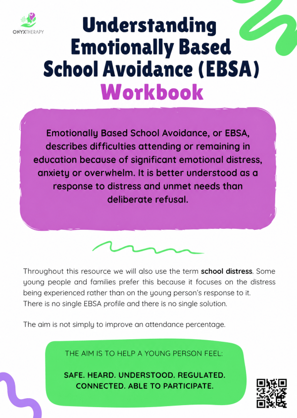 Understanding Emotionally Based School Avoidance (EBSA) Workbook